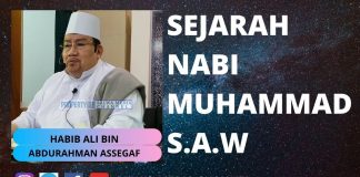 SEJARAH NABI MUHAMMAD S.A.W. (HABIB ALI BIN ABDURAHMAN ASSEGAF)